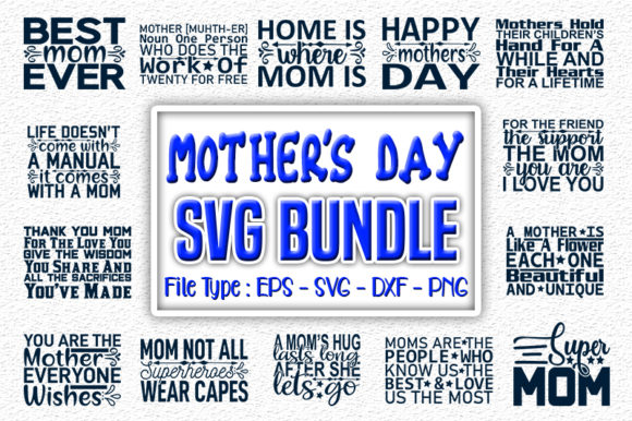 Mother s Day Quotes Designs Bundle for Crafts and Graphics
