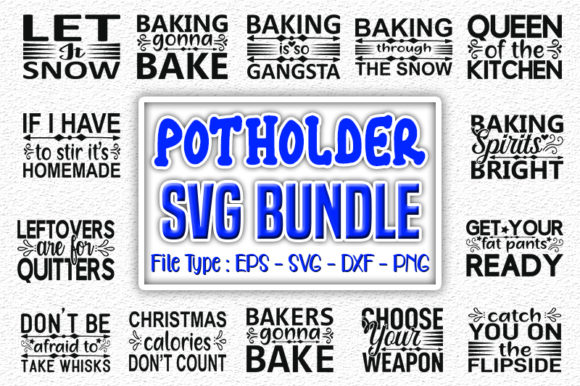 Potholder Quotes Designs Bundle for Crafts and Graphics
